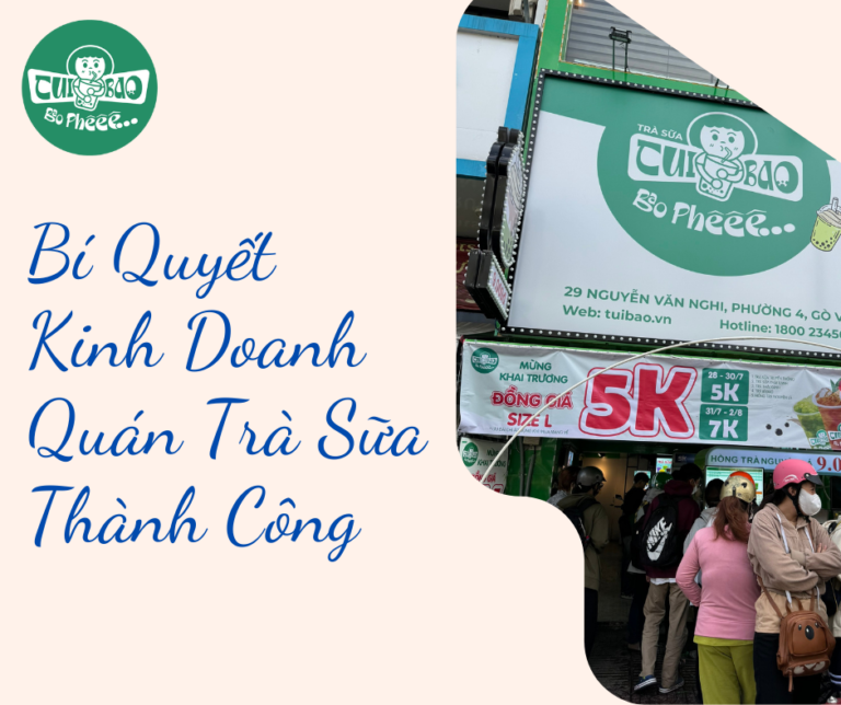 Bí Quyết Kinh Doanh Quán Trà Sữa Thành Công: Từ Ý Tưởng Đến Thực Tiễn