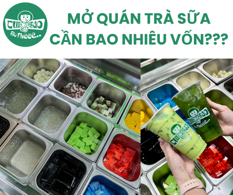 Mở Quán Trà Sữa Cần Bao Nhiêu Vốn? Hướng Dẫn Chi Tiết