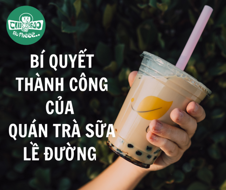 Bí Quyết Thành Công Của Quán Trà Sữa Lề Đường