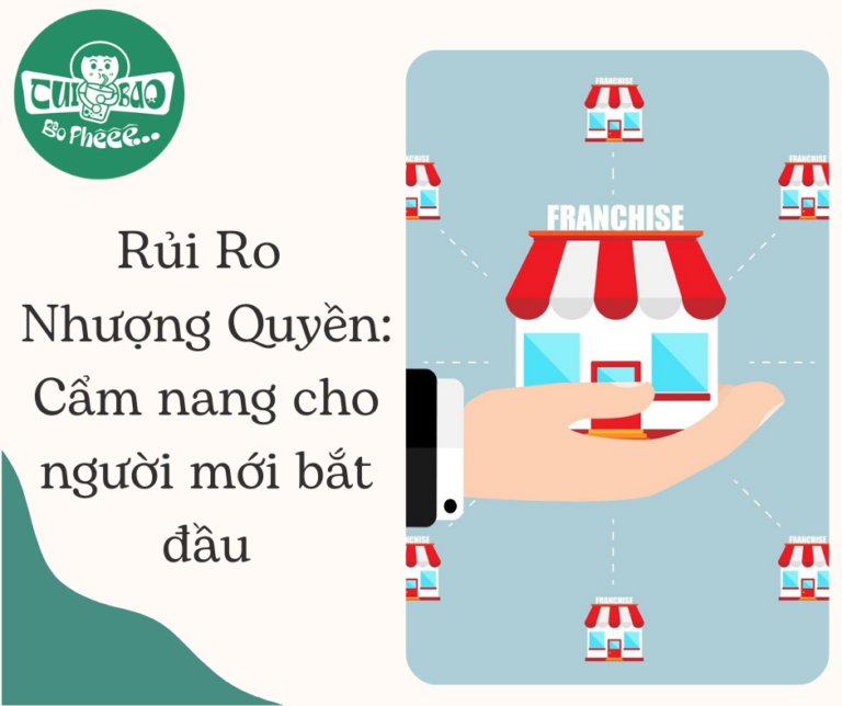 8 Rủi ro nhượng quyền: Cẩm nang cho người mới bắt đầu